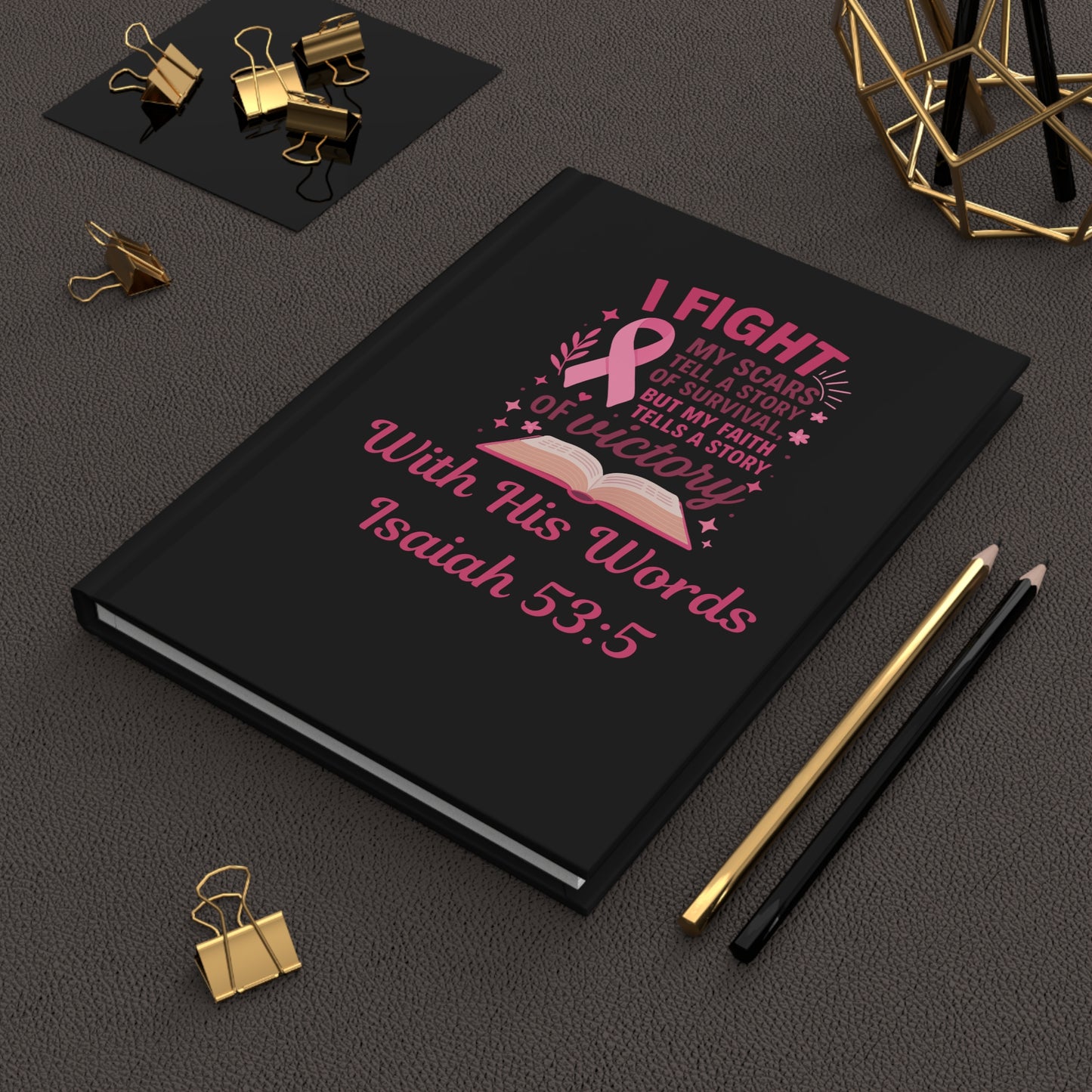 I Fight My Scars Tell a Story Journal