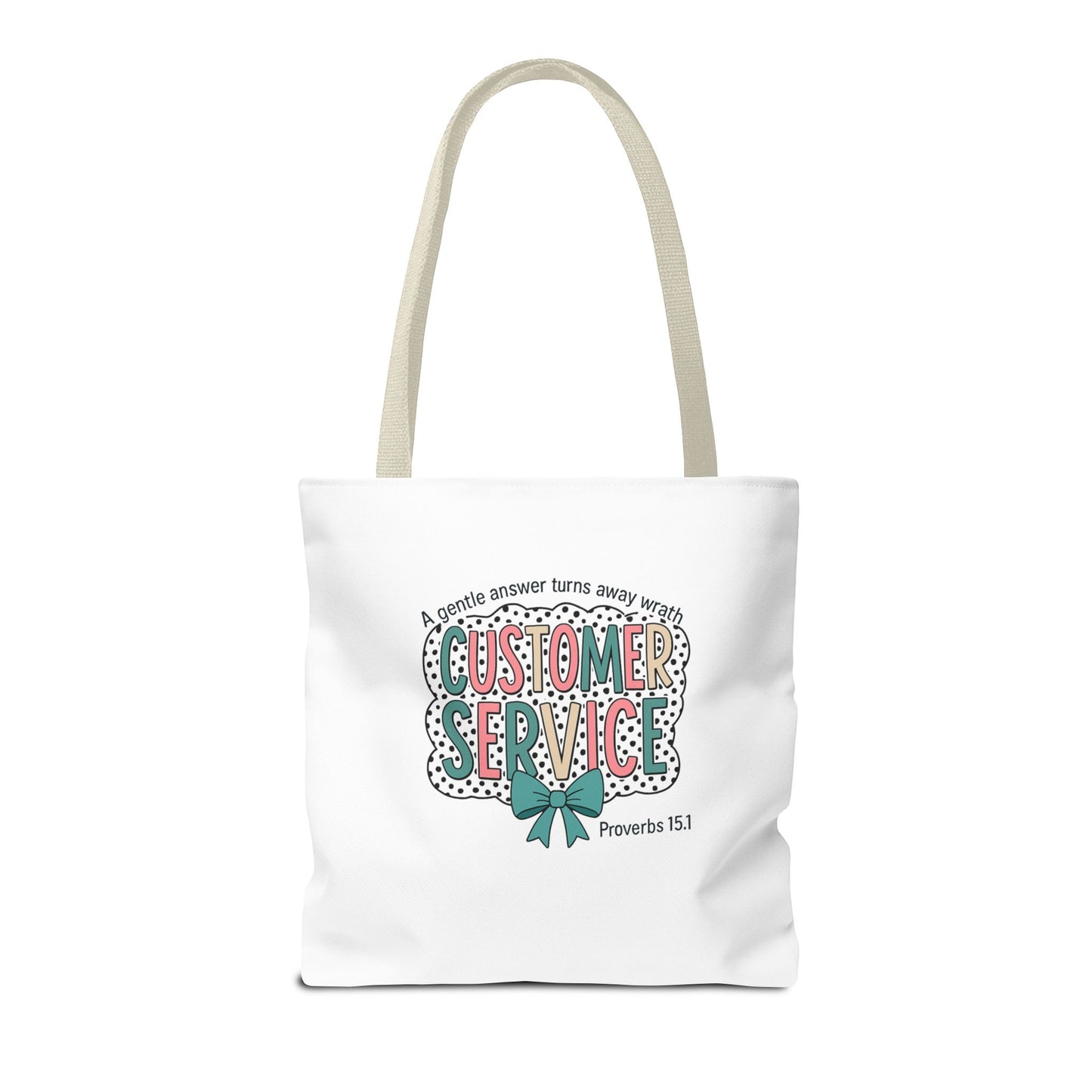 Customer Service Proverbs 15:1 Tote
