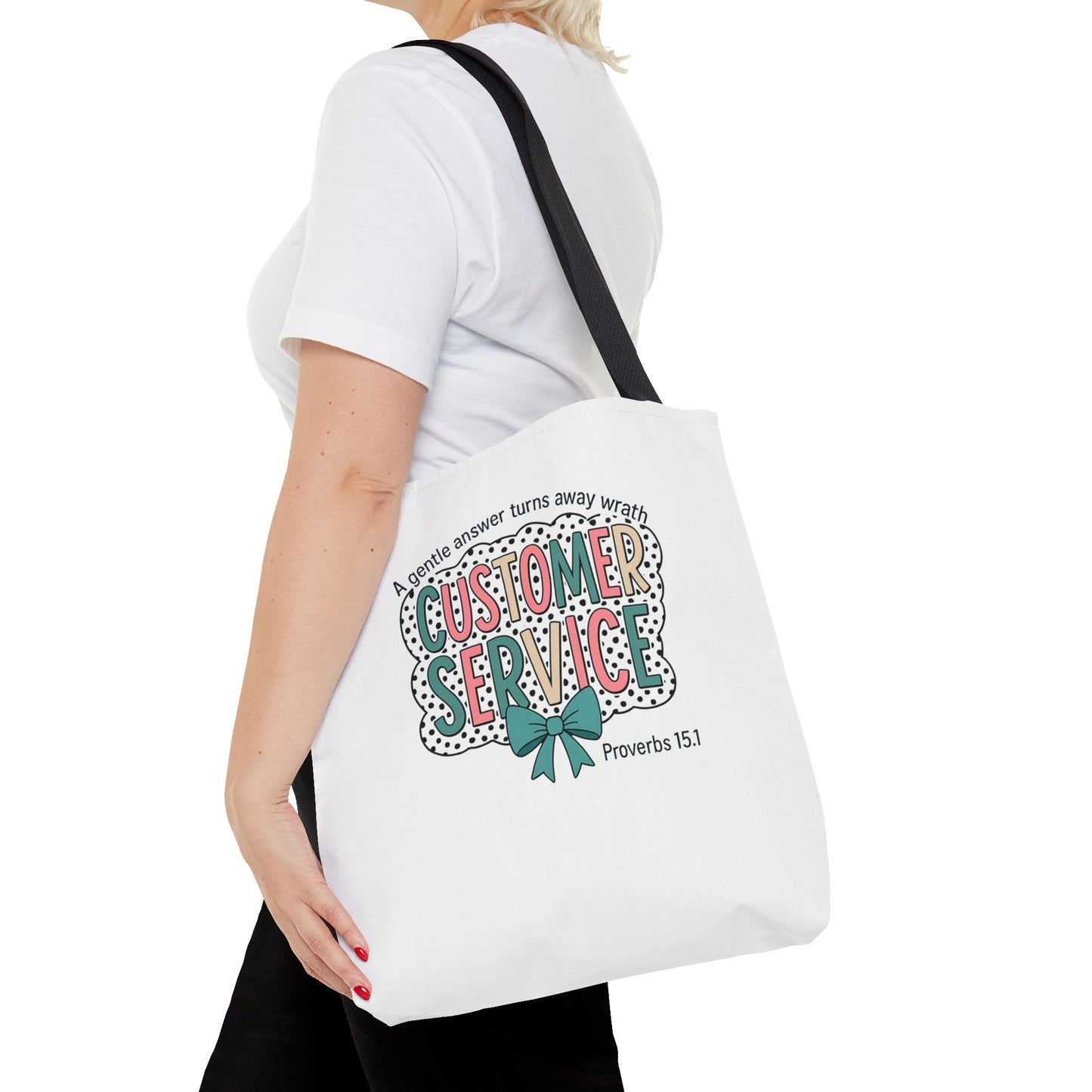 Customer Service Proverbs 15:1 Tote