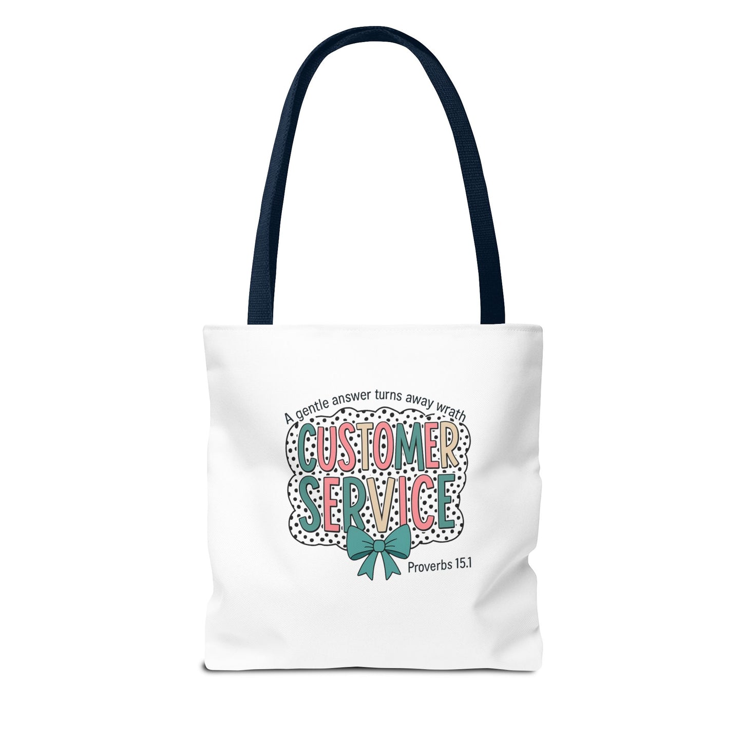Customer Service Proverbs 15:1 Tote