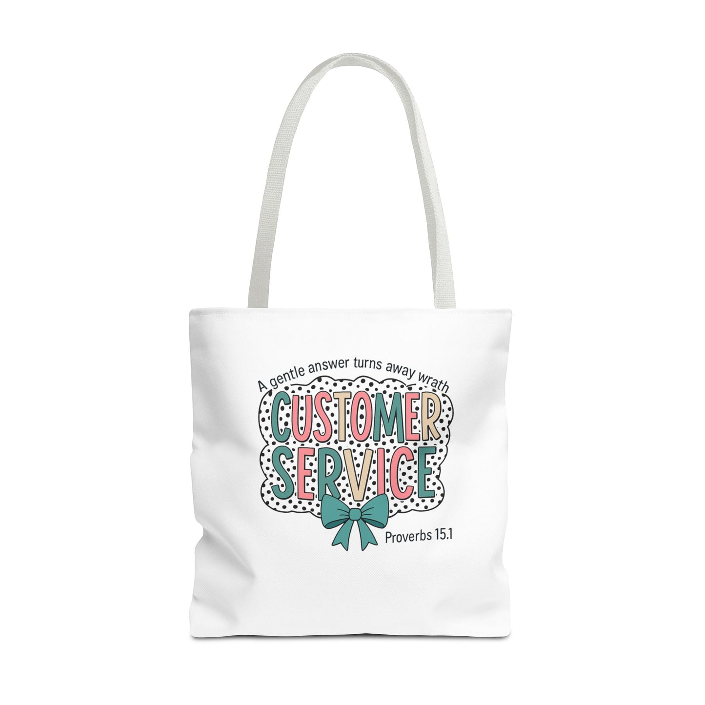 Customer Service Proverbs 15:1 Tote