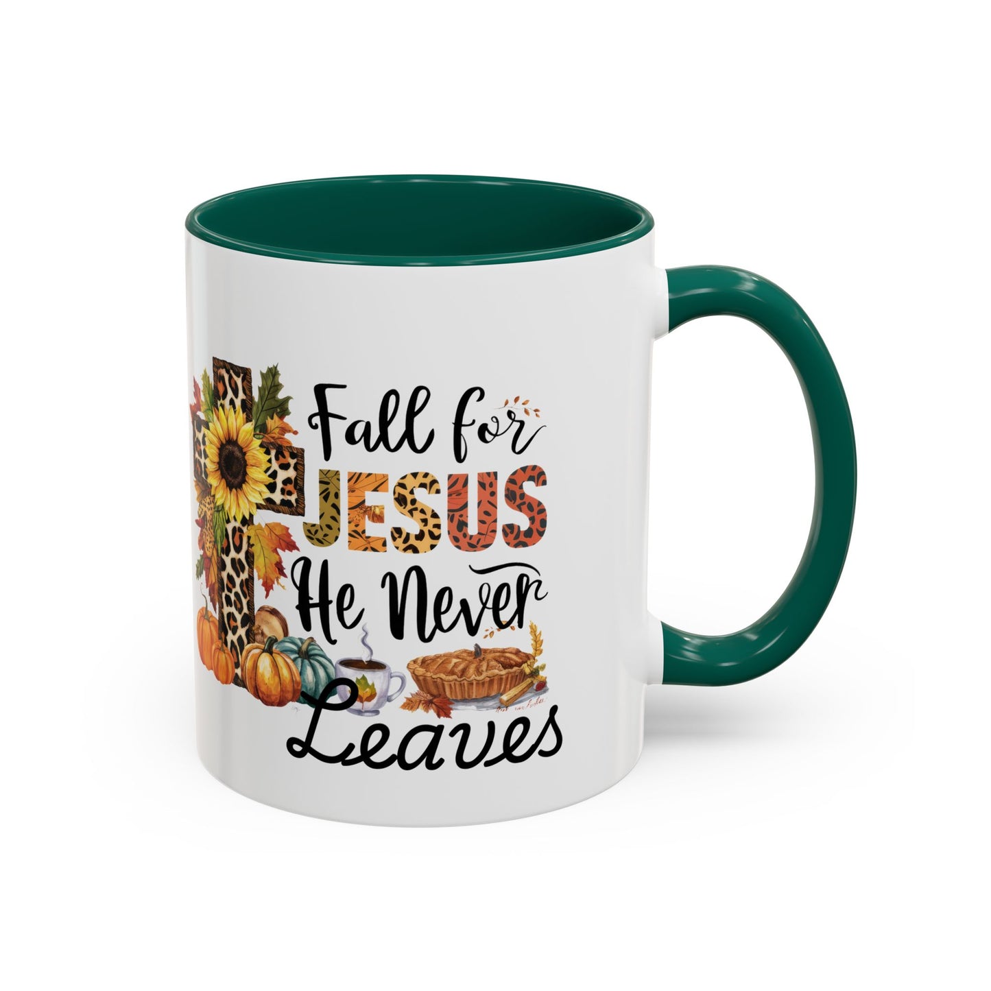 Fall for Jesus, He Never Leaves Mug