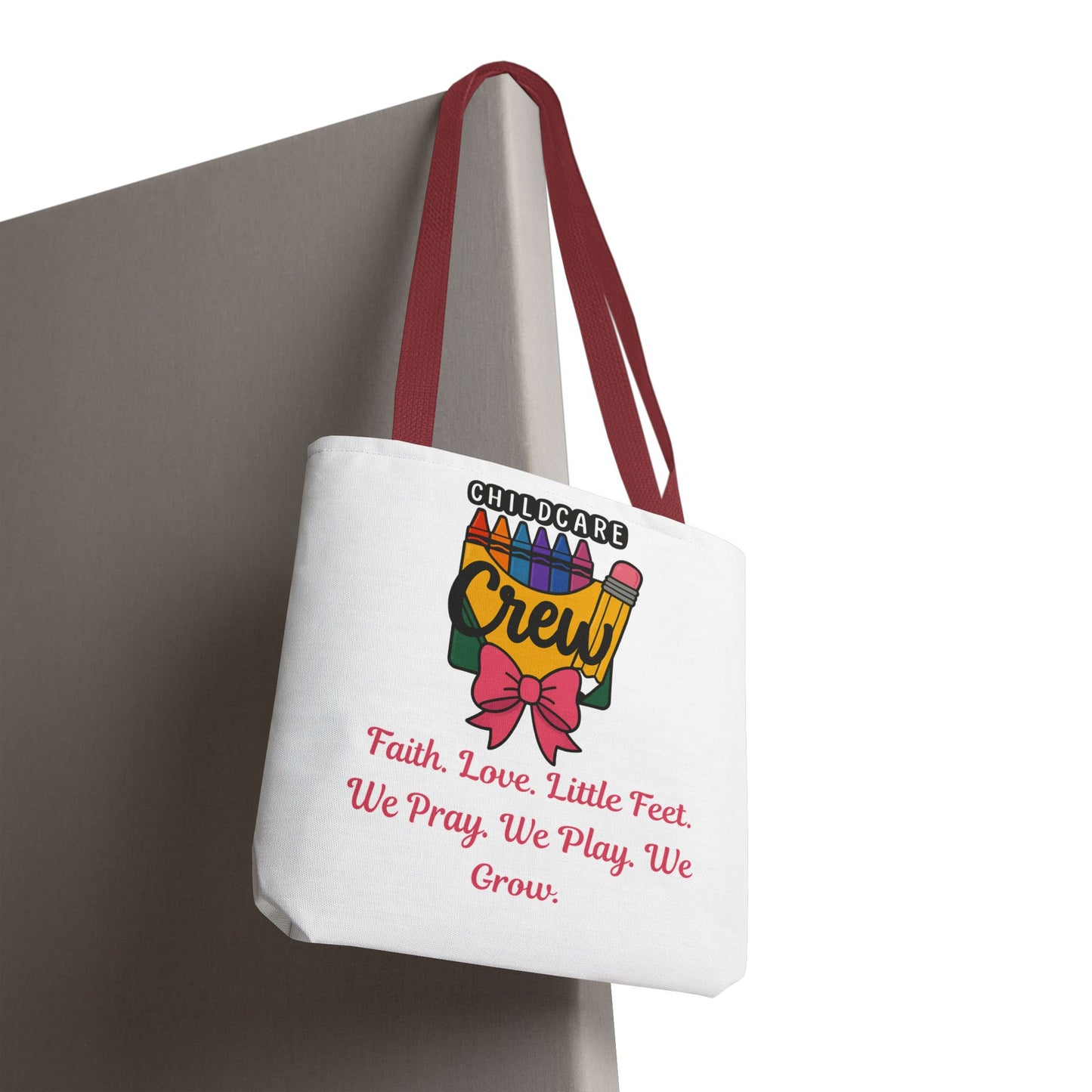 Faith, Love, Little Feet Childcare Crew Tote Bag