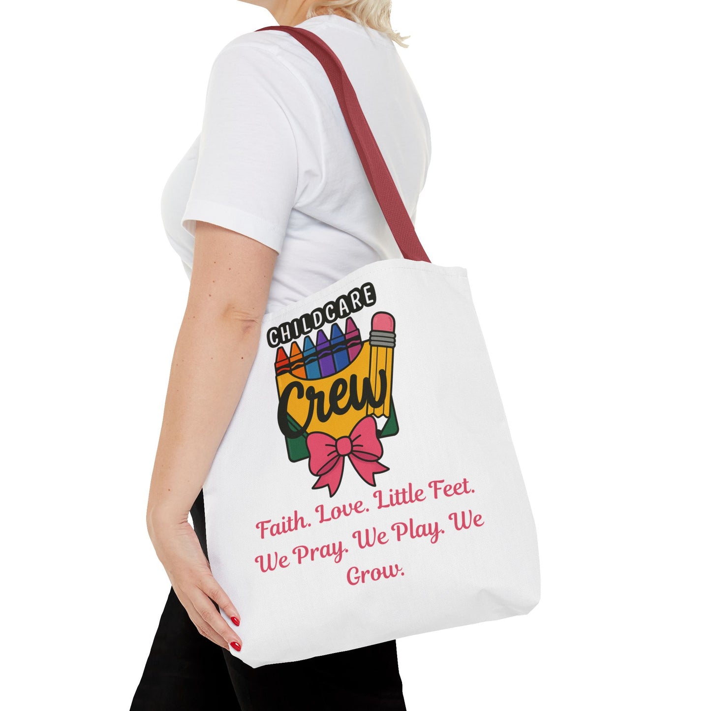Faith, Love, Little Feet Childcare Crew Tote Bag