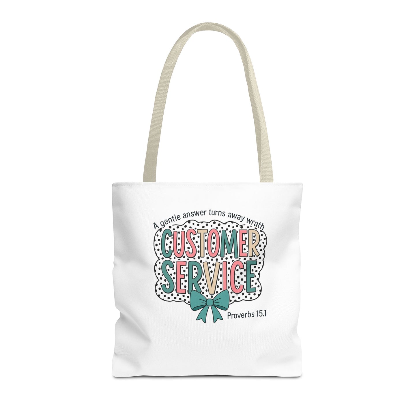 Customer Service Proverbs 15:1 Tote