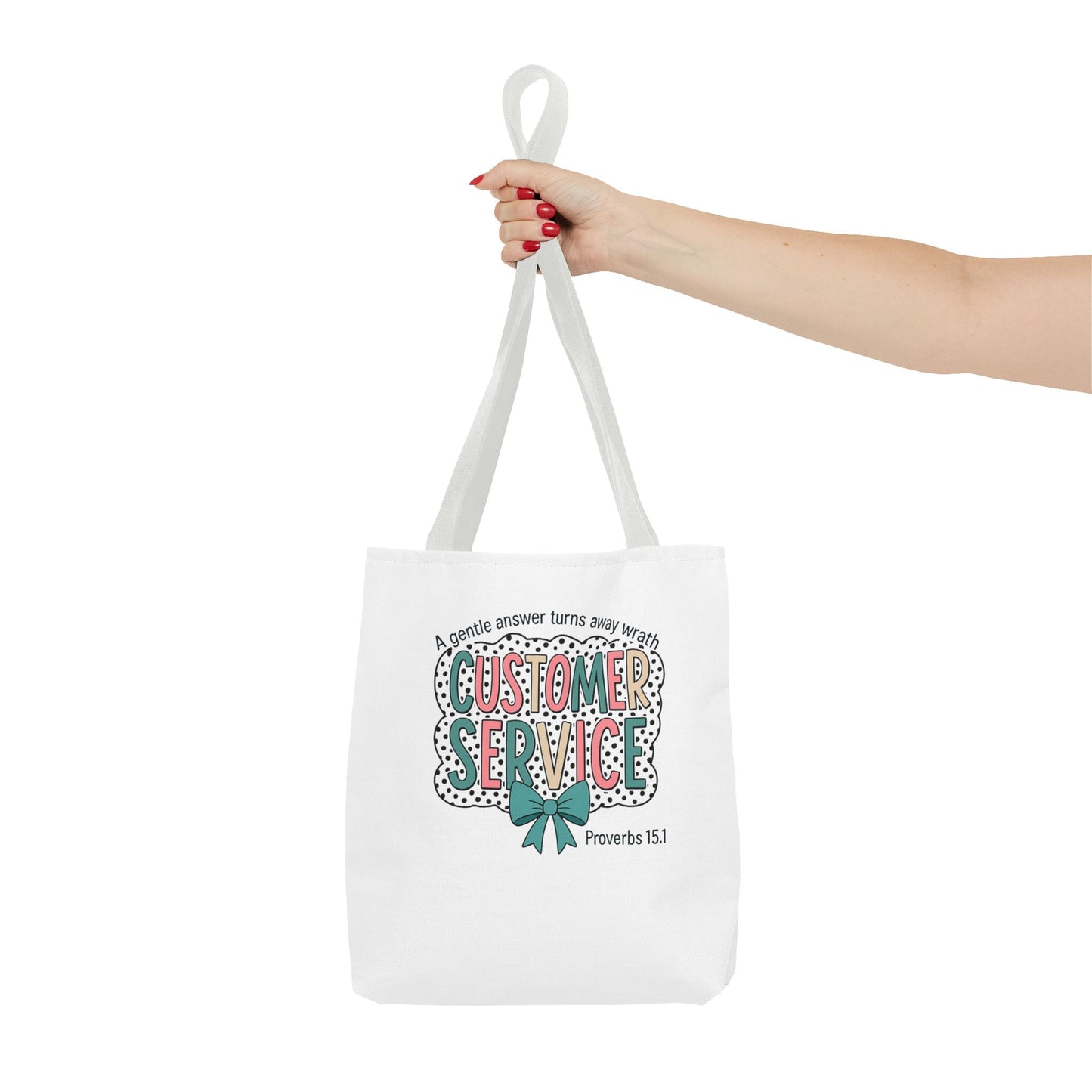 Customer Service Proverbs 15:1 Tote