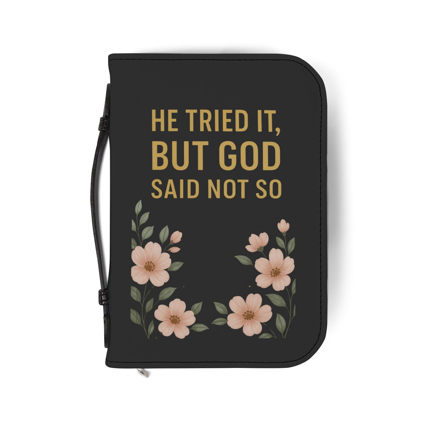 He Tried It but God Said Not So