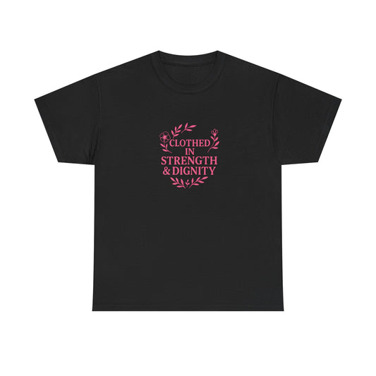 Clothed in Strength & Dignity