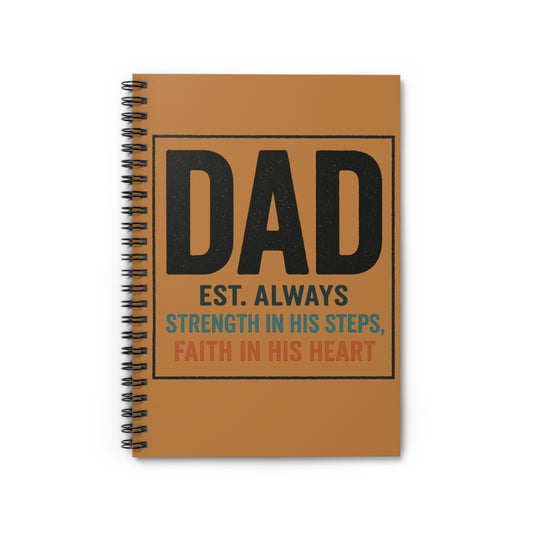 Father:Strength in His Steps, Faith in His Heart"