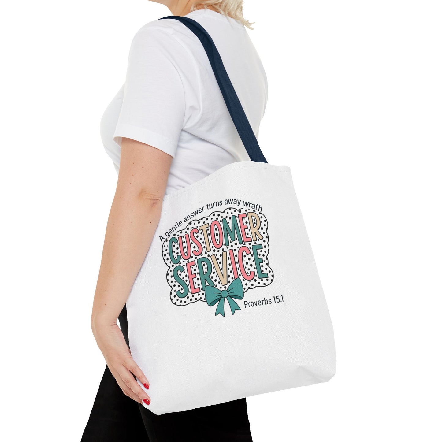 Customer Service Proverbs 15:1 Tote