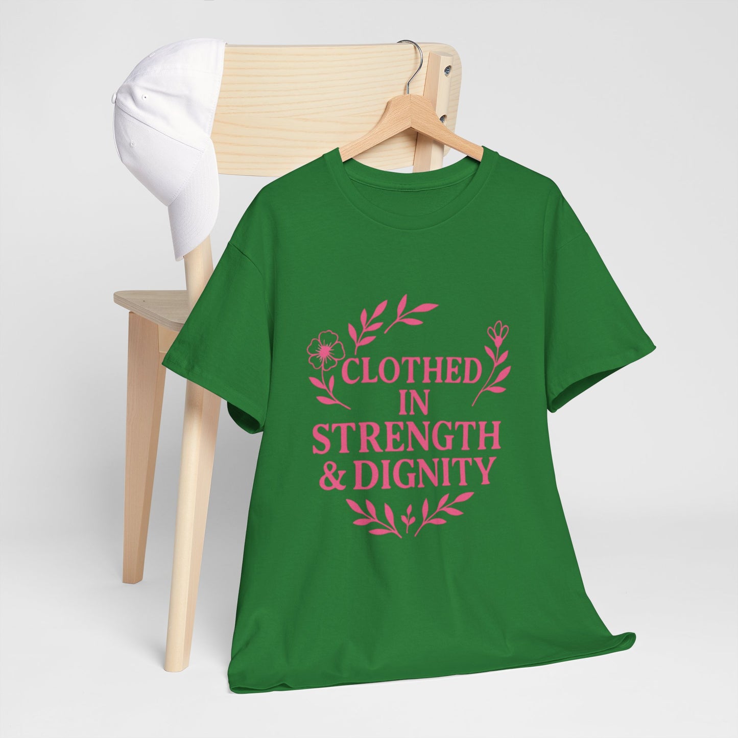 Clothed in Strength & Dignity