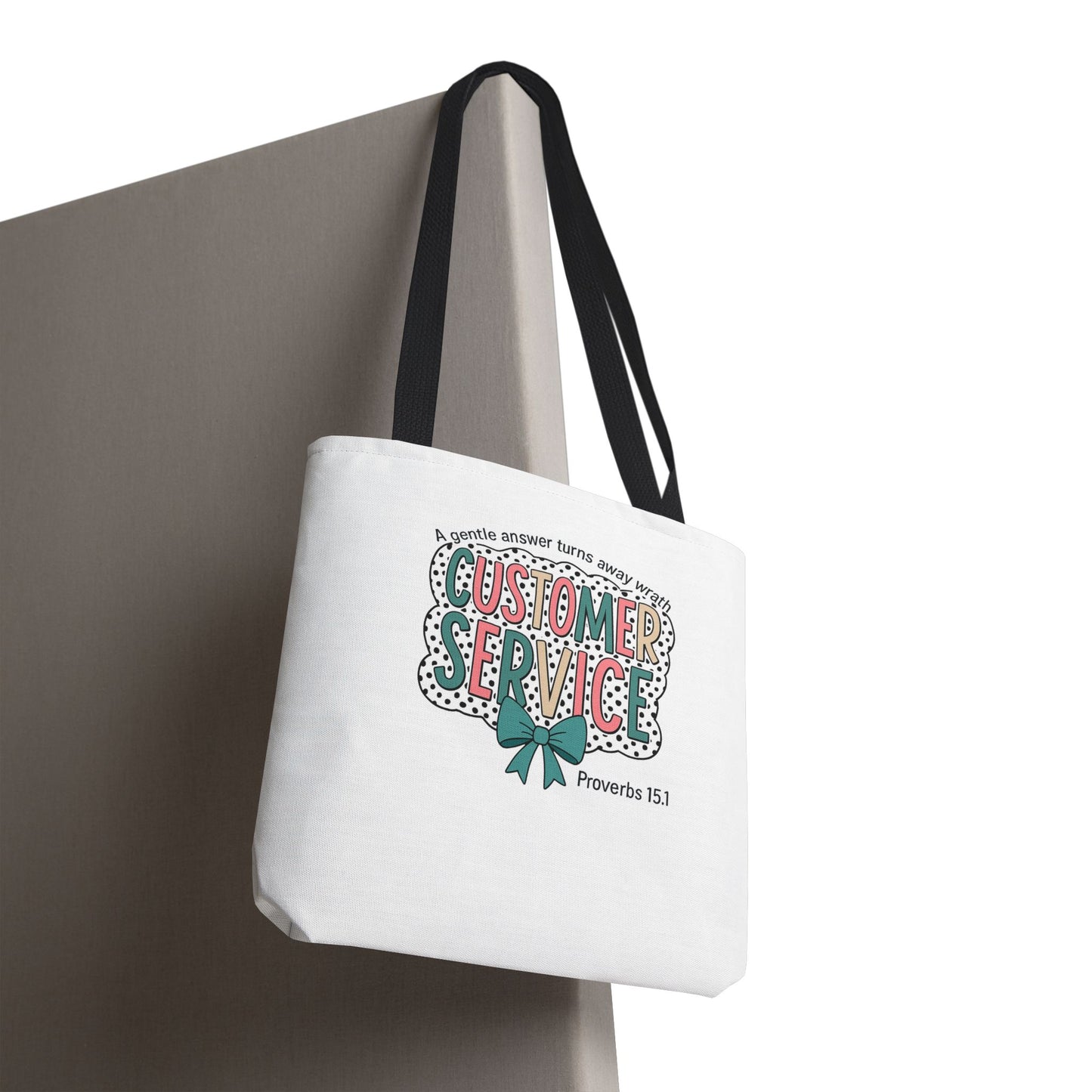 Customer Service Proverbs 15:1 Tote