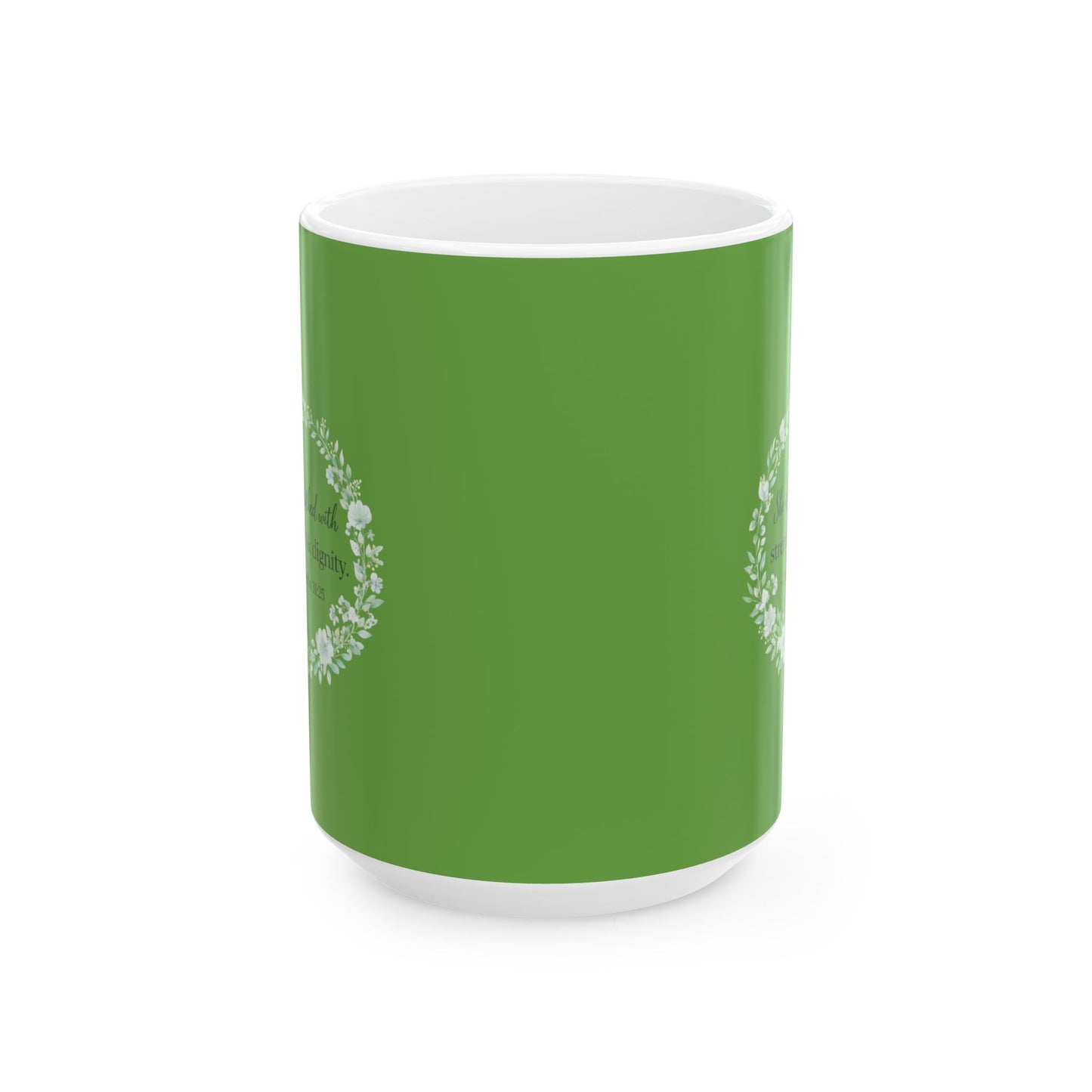 She Is Clothed with Strength & Dignity Proverbs 31:25 Scripture Mug