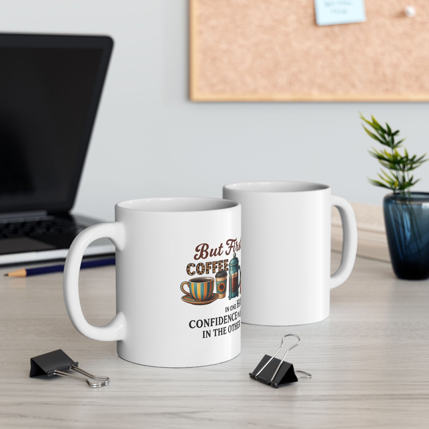 Coffee in One Hand, Confidence in Christ in the Other Mug