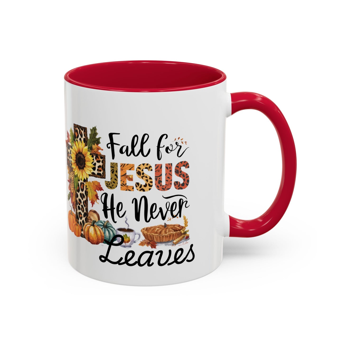 Fall for Jesus, He Never Leaves Mug