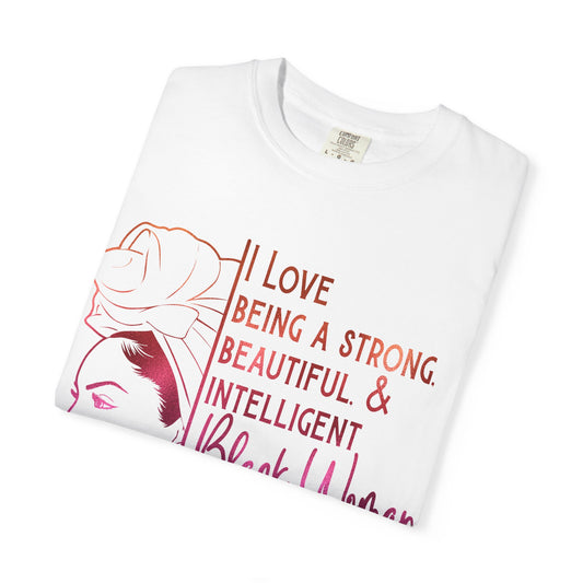 "I Love Being a Strong, Beautiful & Intelligent