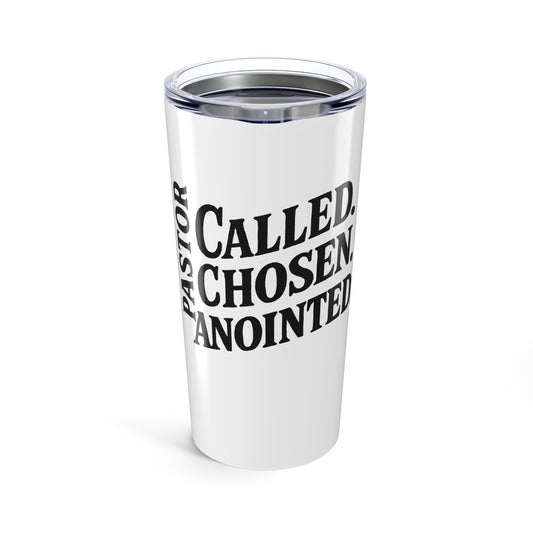 Pastor Called Chosen Anointed