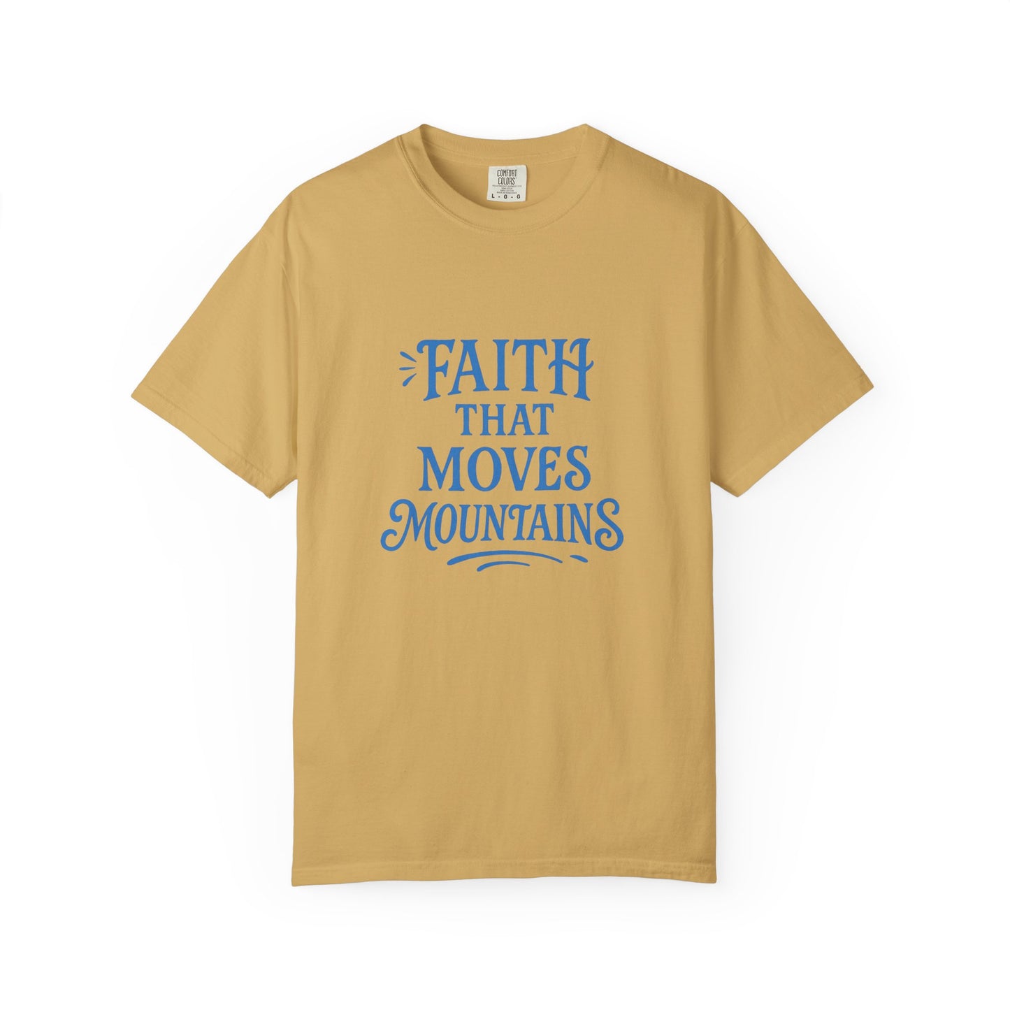 Faith Moves Mountains