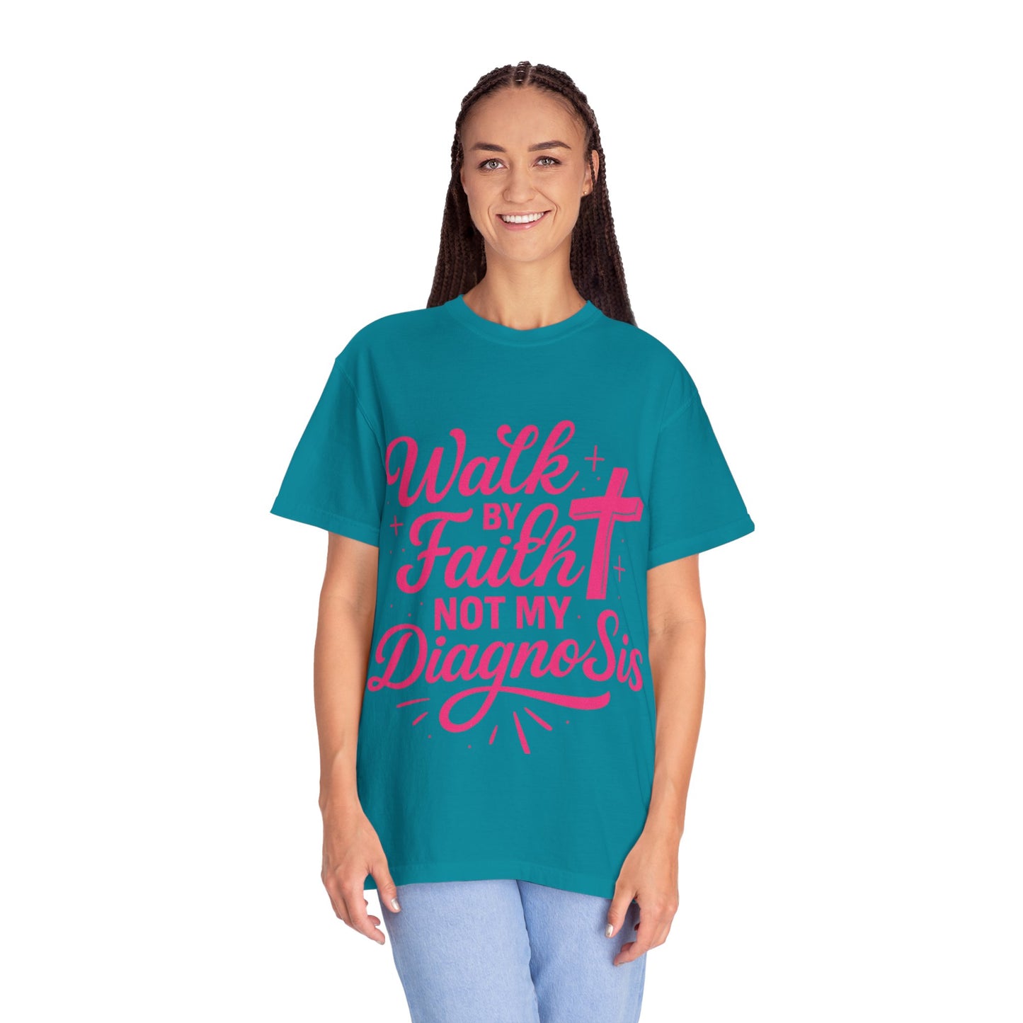 Walk by Faith Not My Diagnosis