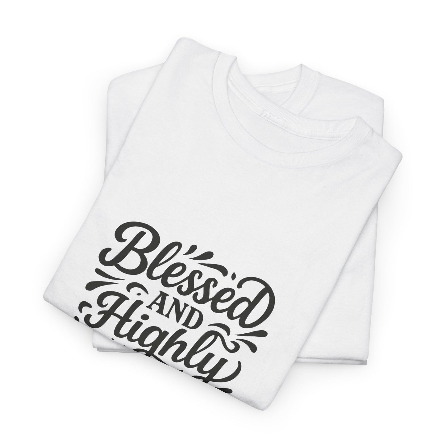 Blessed & Highly Favored