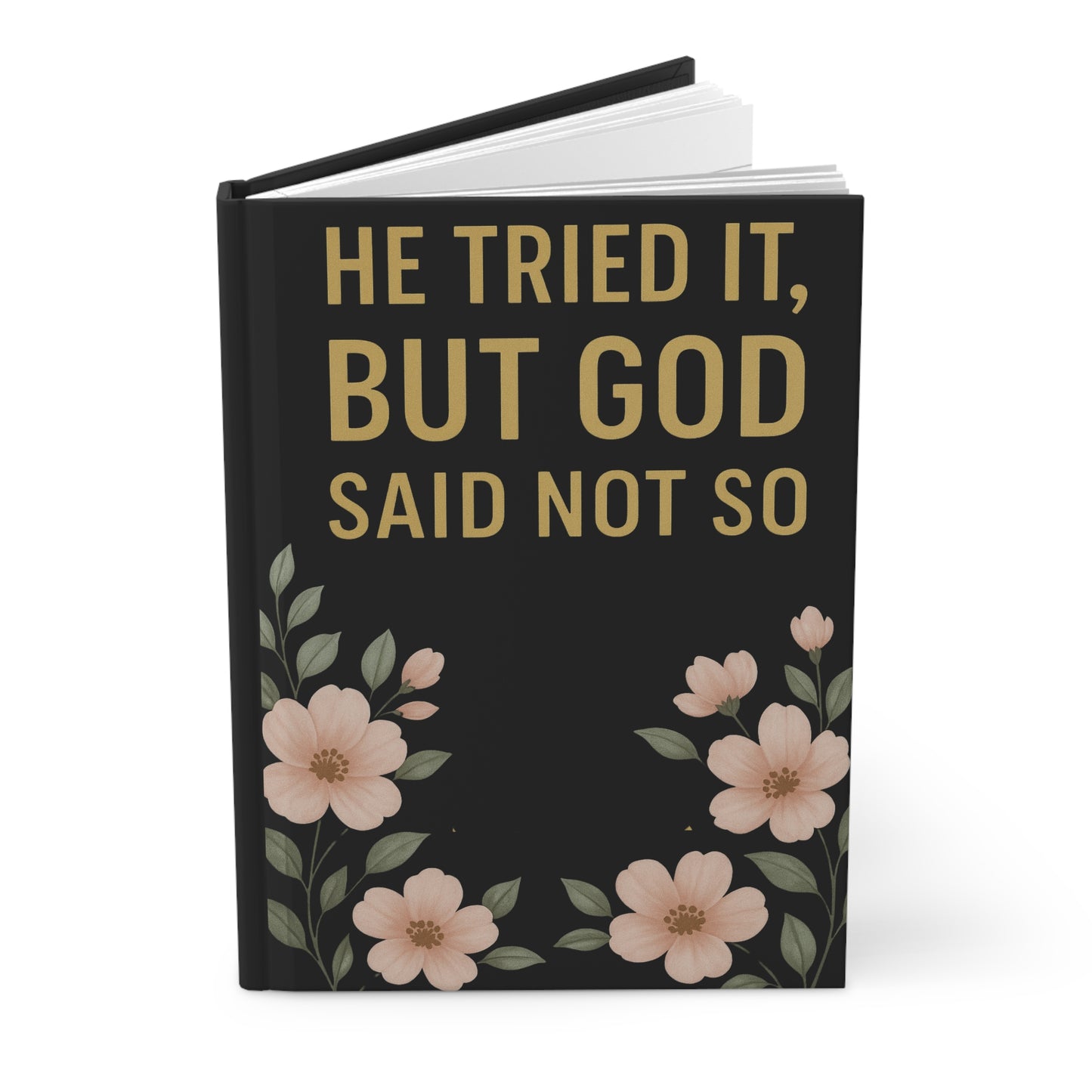 He Tried It But God Said Not So