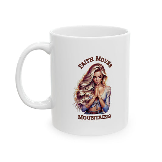 Faith Moves Mountains Mug