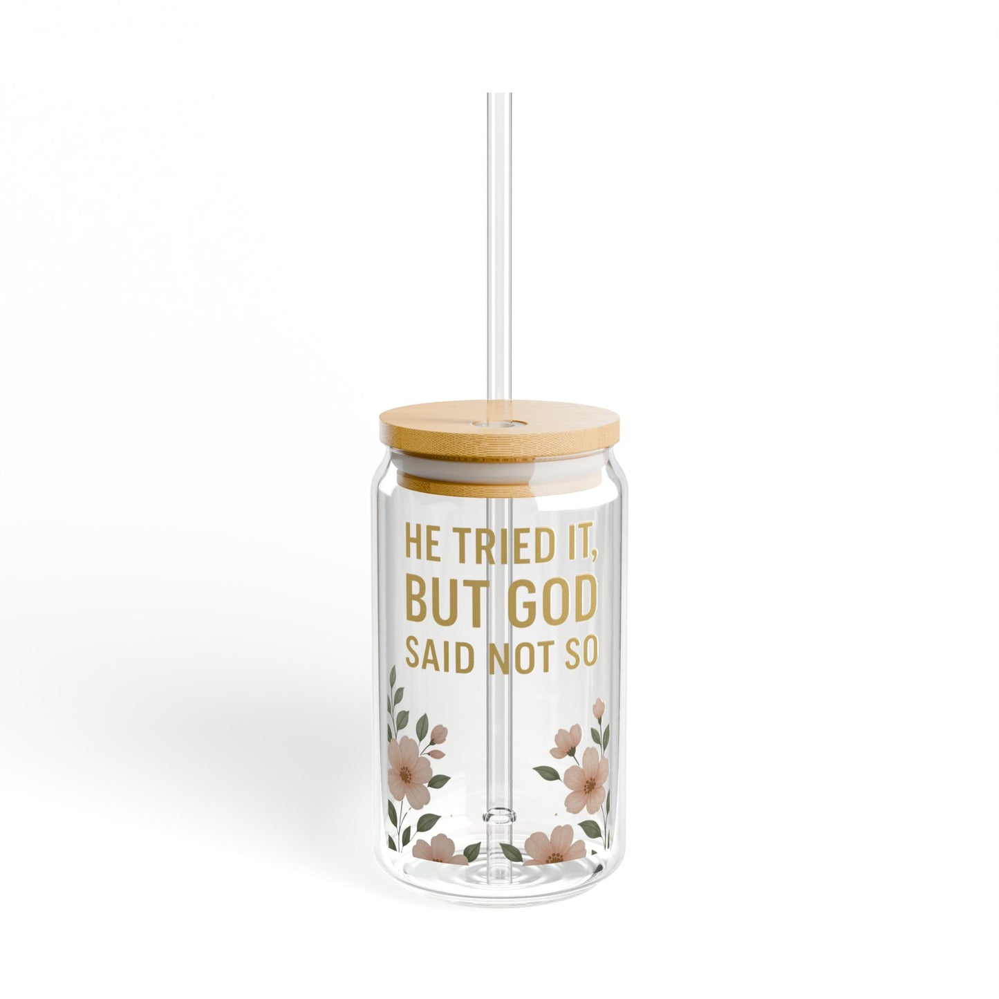 He Tried It, But God Said Not So