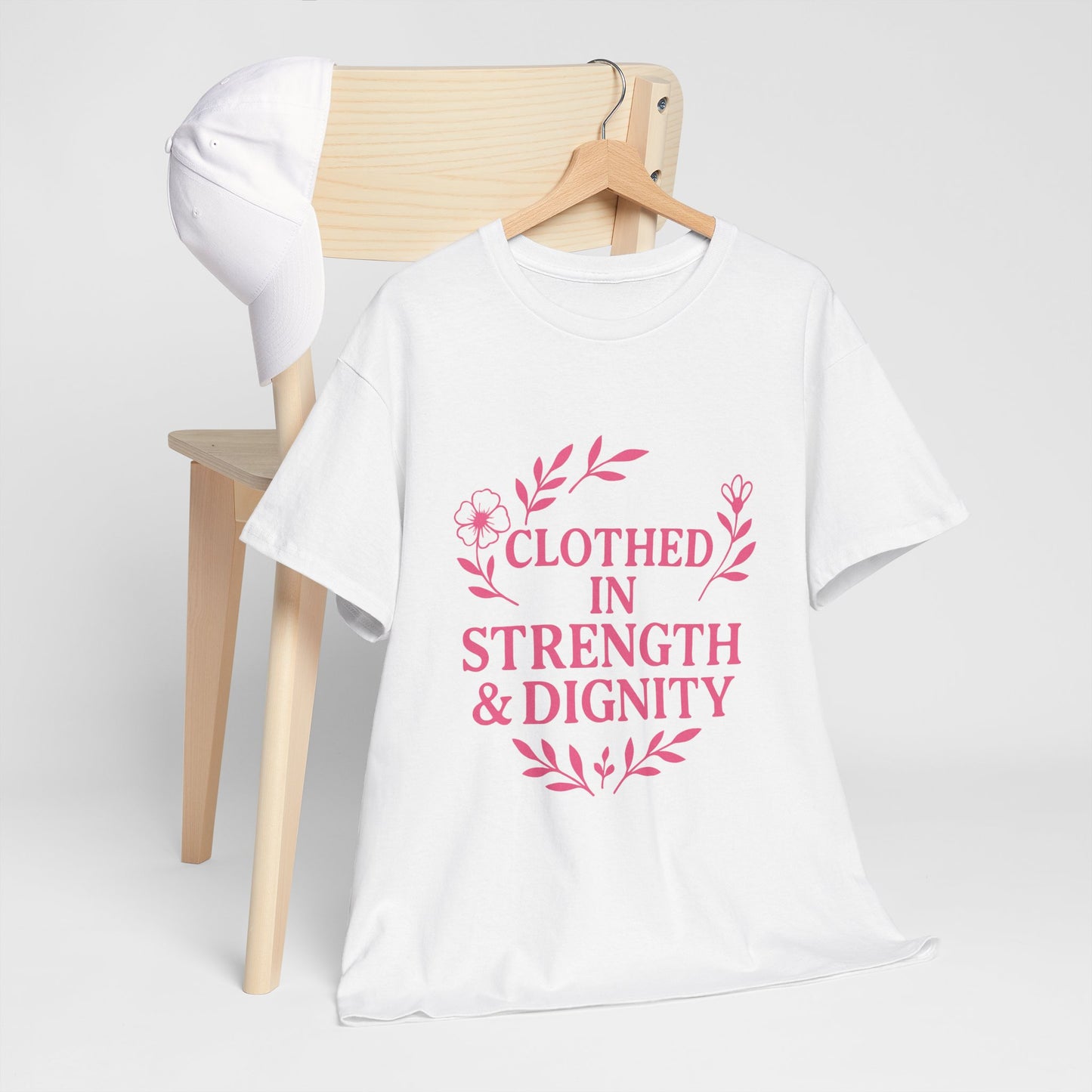 Clothed in Strength & Dignity