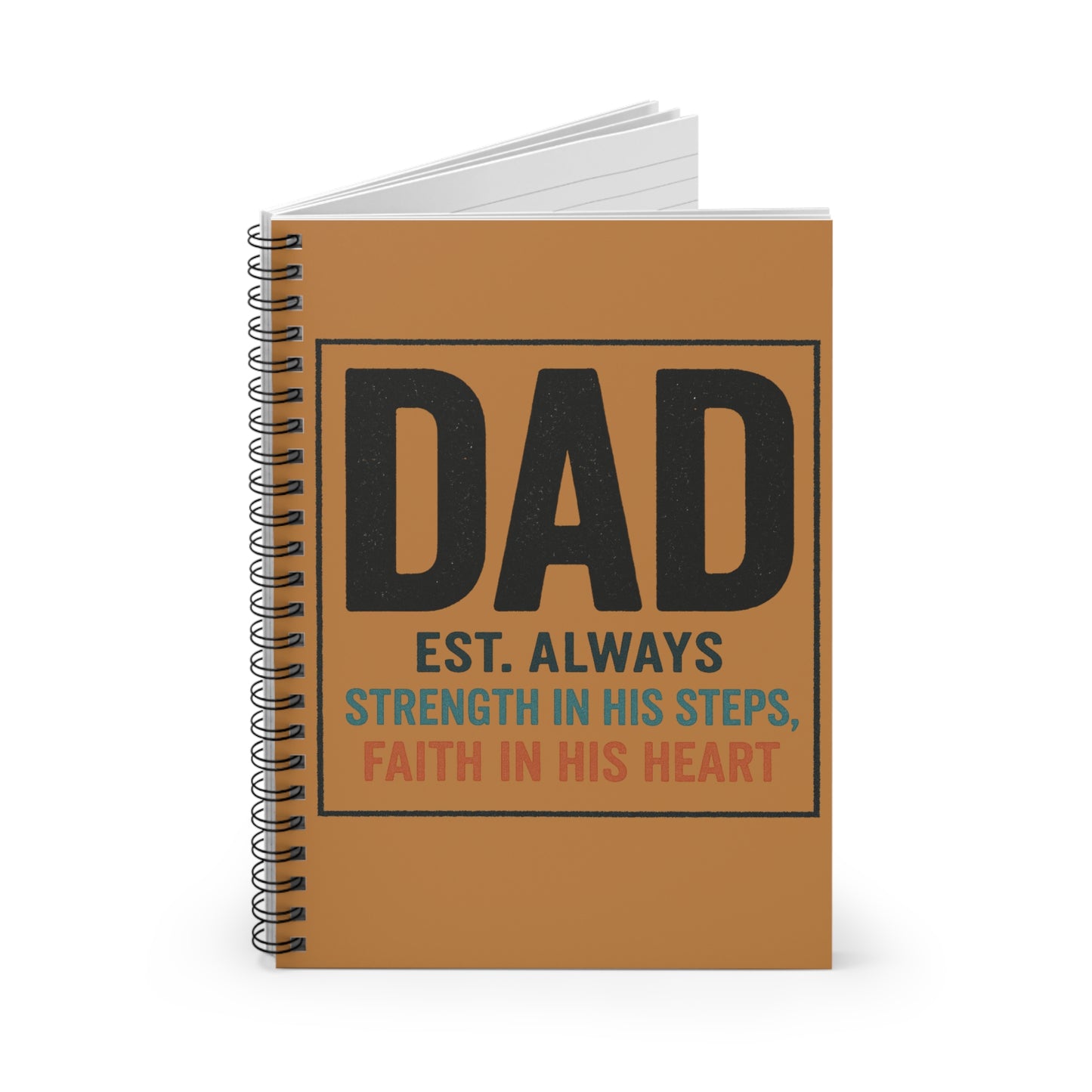 Father:Strength in His Steps, Faith in His Heart"