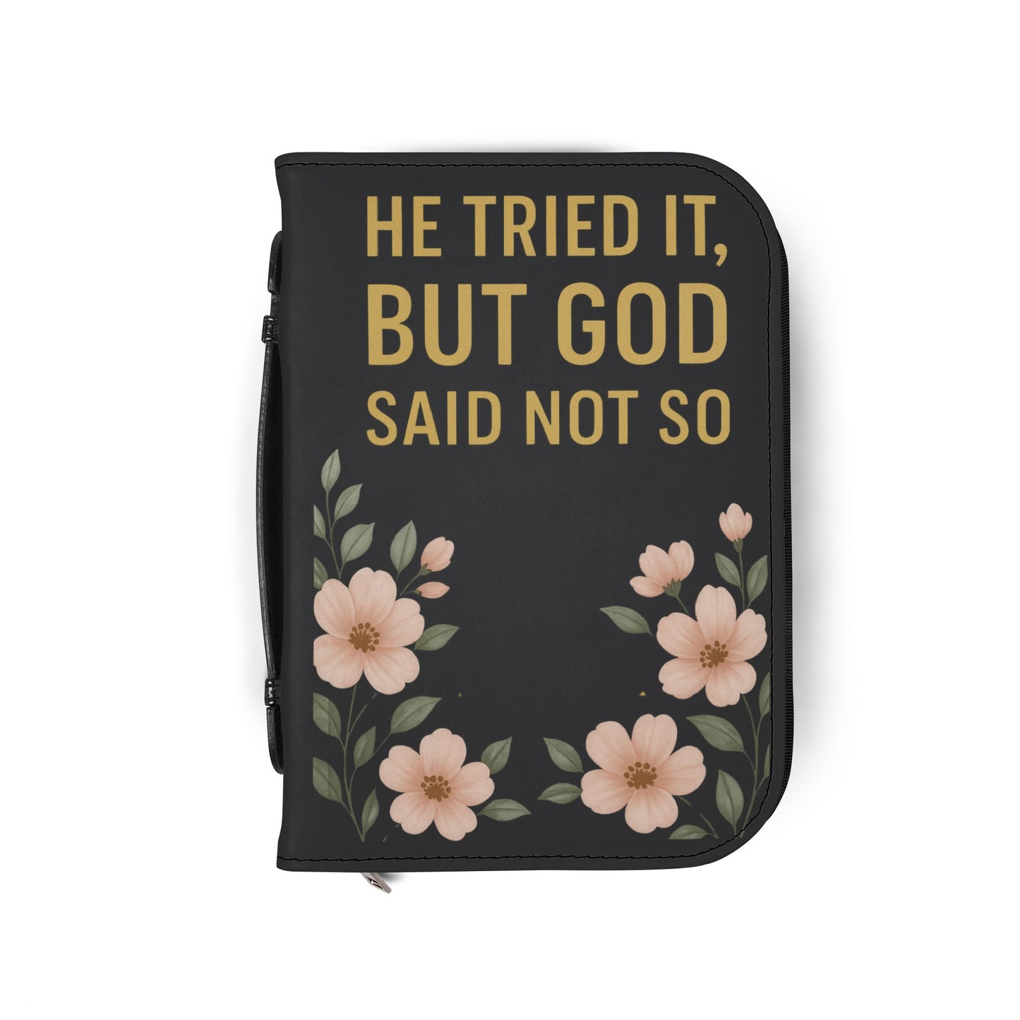 He Tried It But God Said Not So