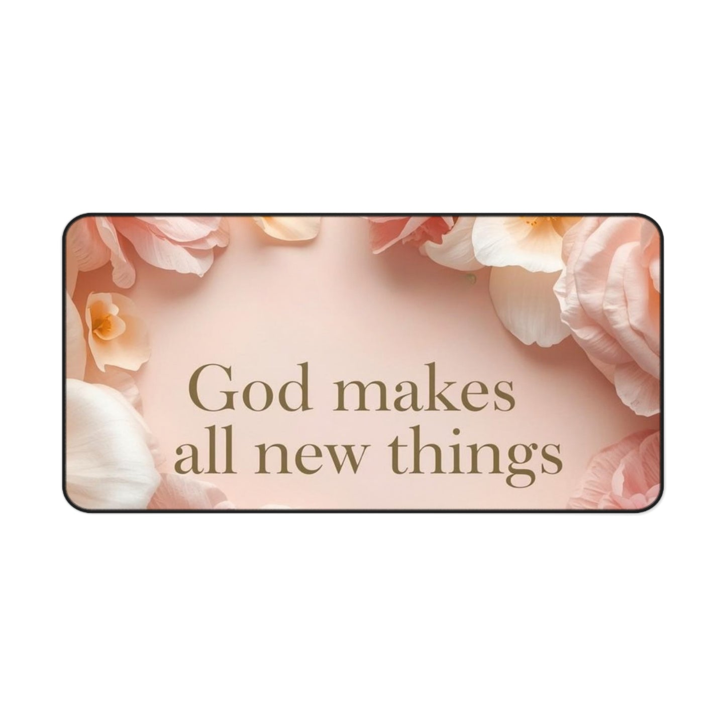 God Makes All New Things
