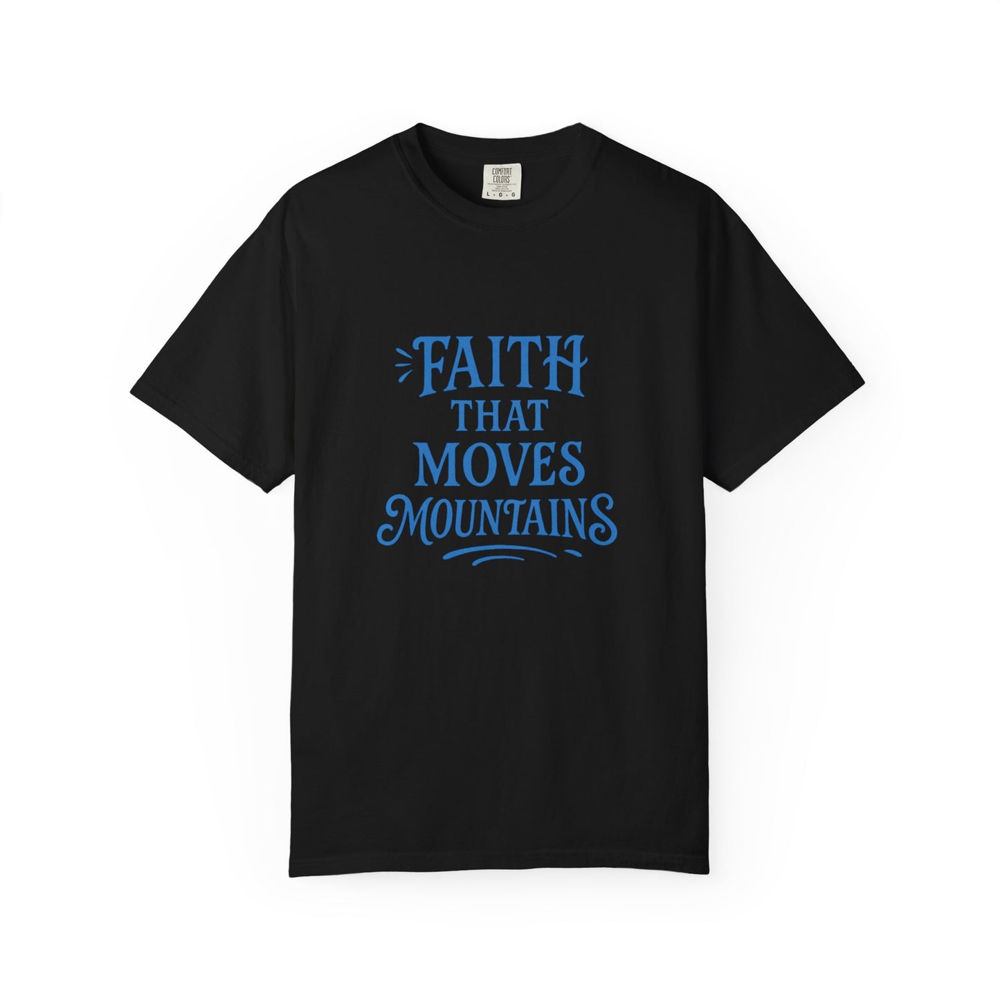 Faith Moves Mountains
