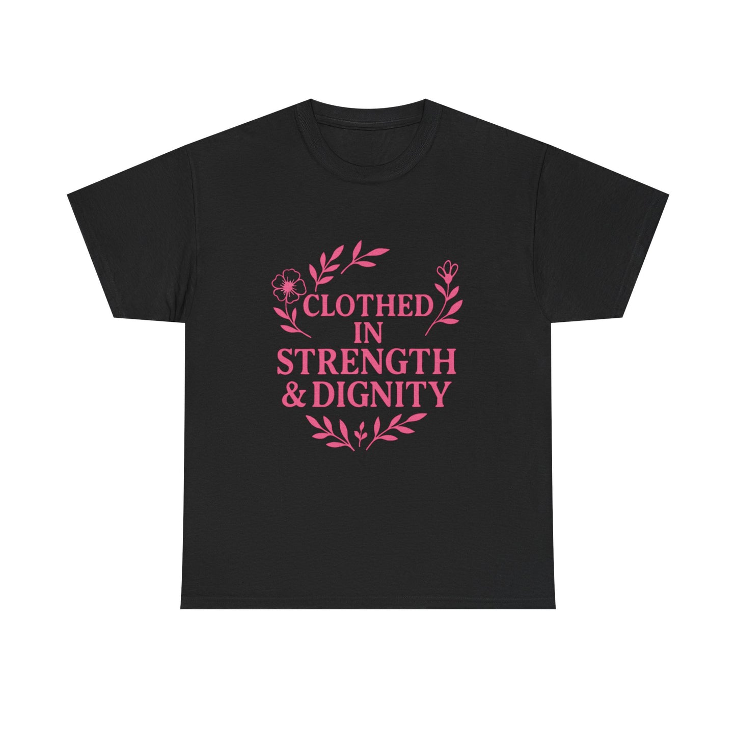 Clothed in Strength & Dignity