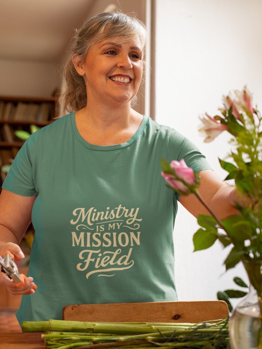 Ministry is My Mission Field