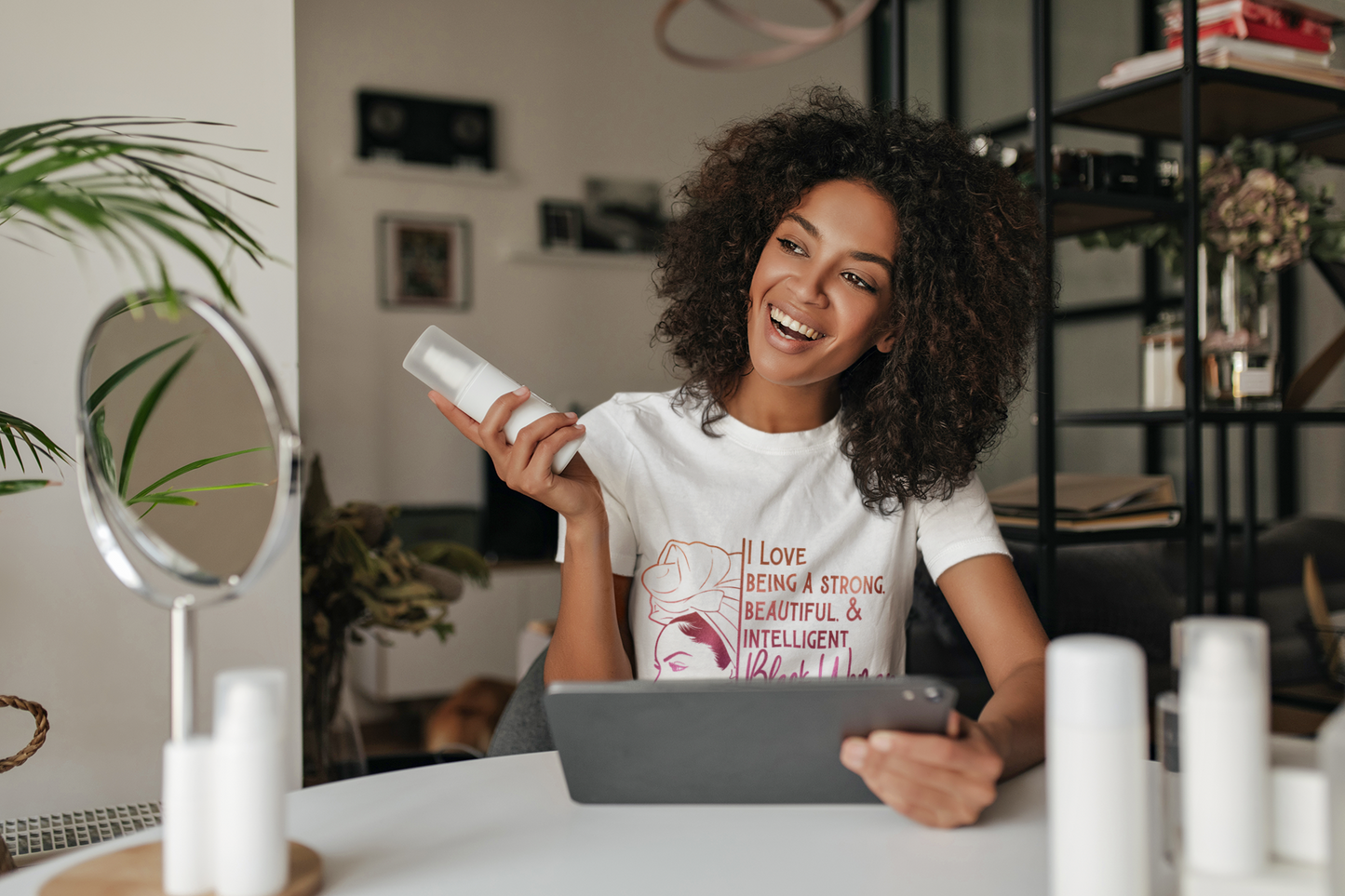 I Love Being a Strong, Beautiful & Intelligent