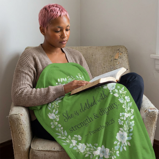 Wrapped in Strength & Dignity Proverbs 31:25 Cozy Faith