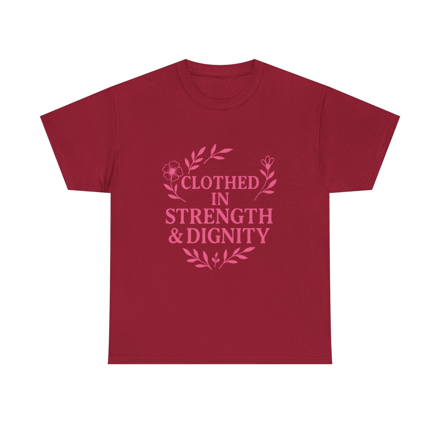 Clothed in Strength & Dignity