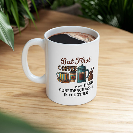 Coffee in One Hand, Confidence in Christ in the Other Mug