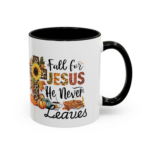 Fall for Jesus, He Never Leaves Mug