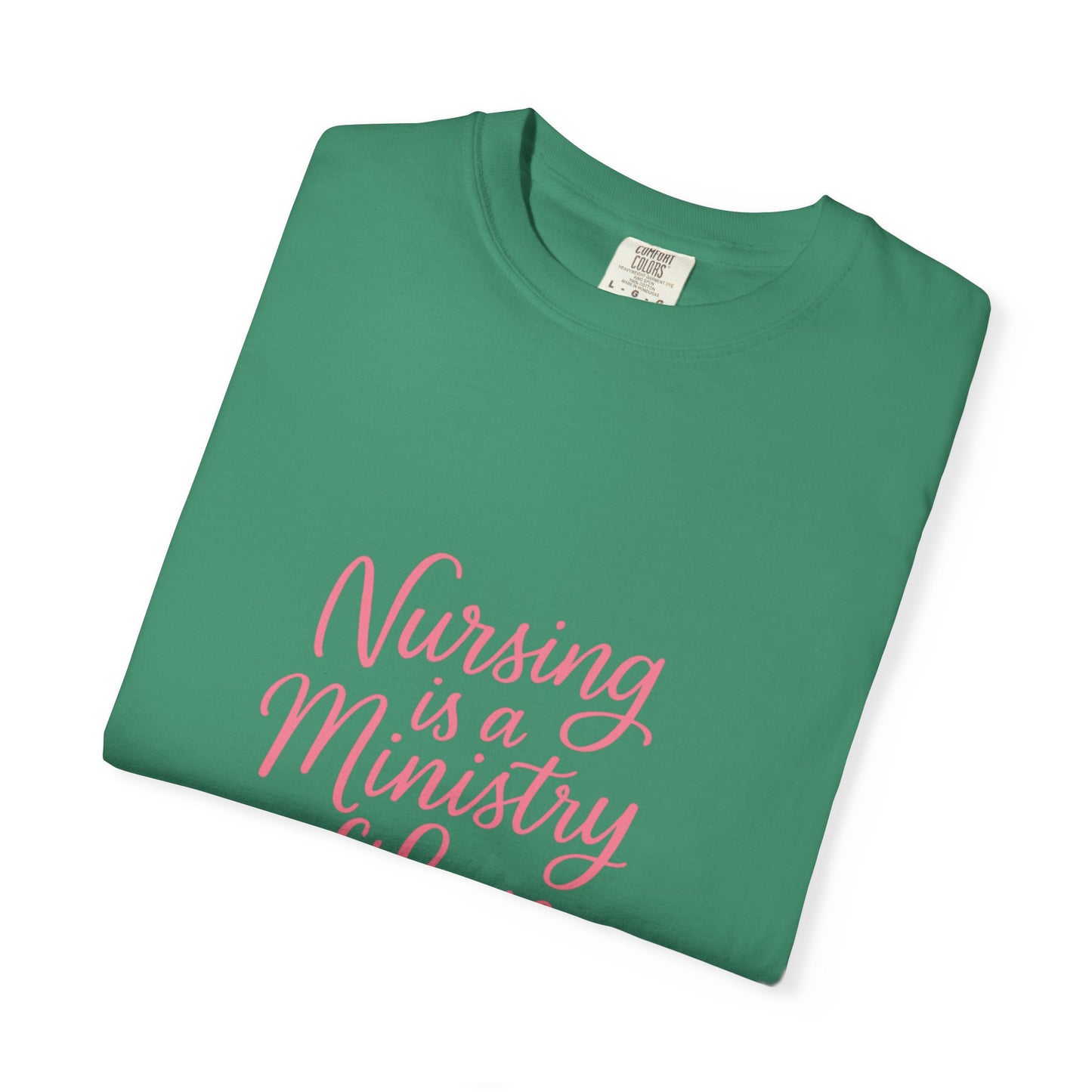 Nursing is a Ministry of Love