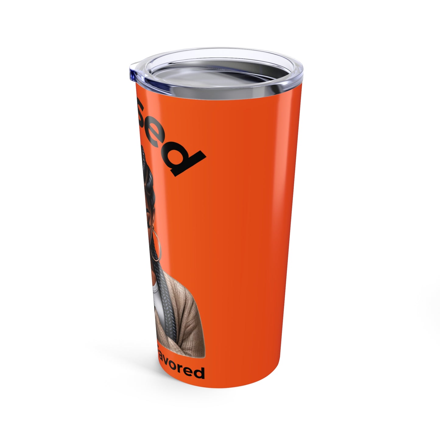 Blessed & Highly Favored Tumbler