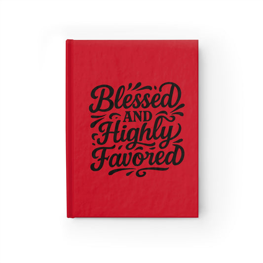 Blessed and Highly Favored
