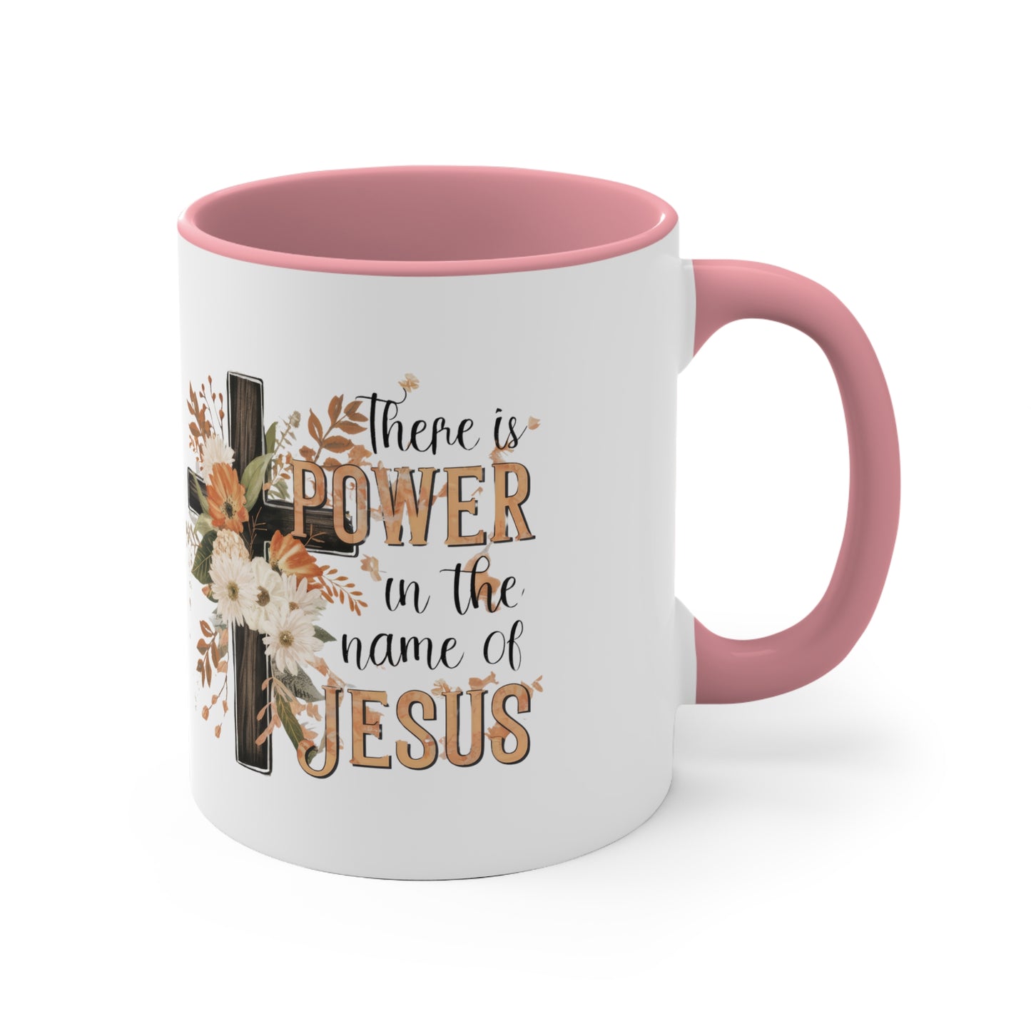 Power in the Name of Jesus Mug