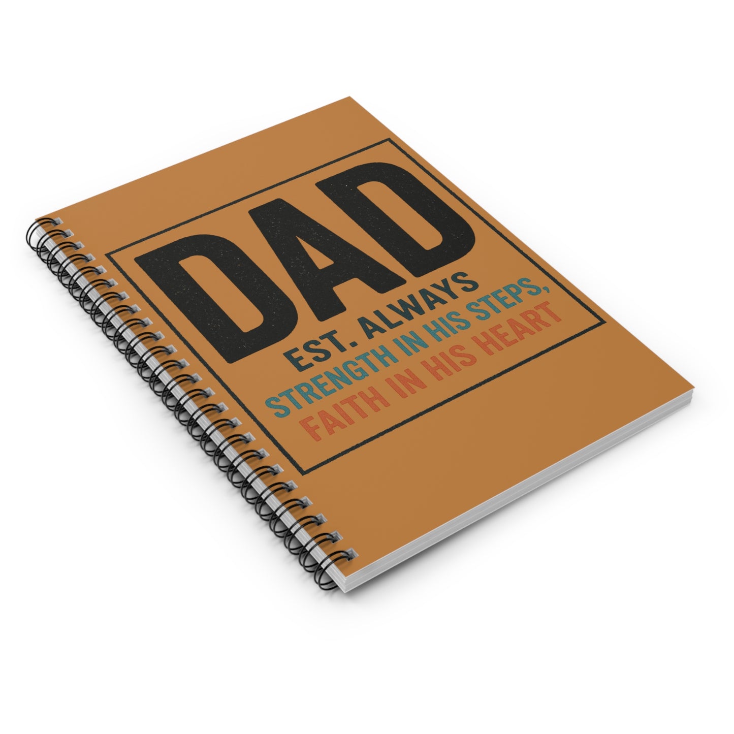 Father:Strength in His Steps, Faith in His Heart"