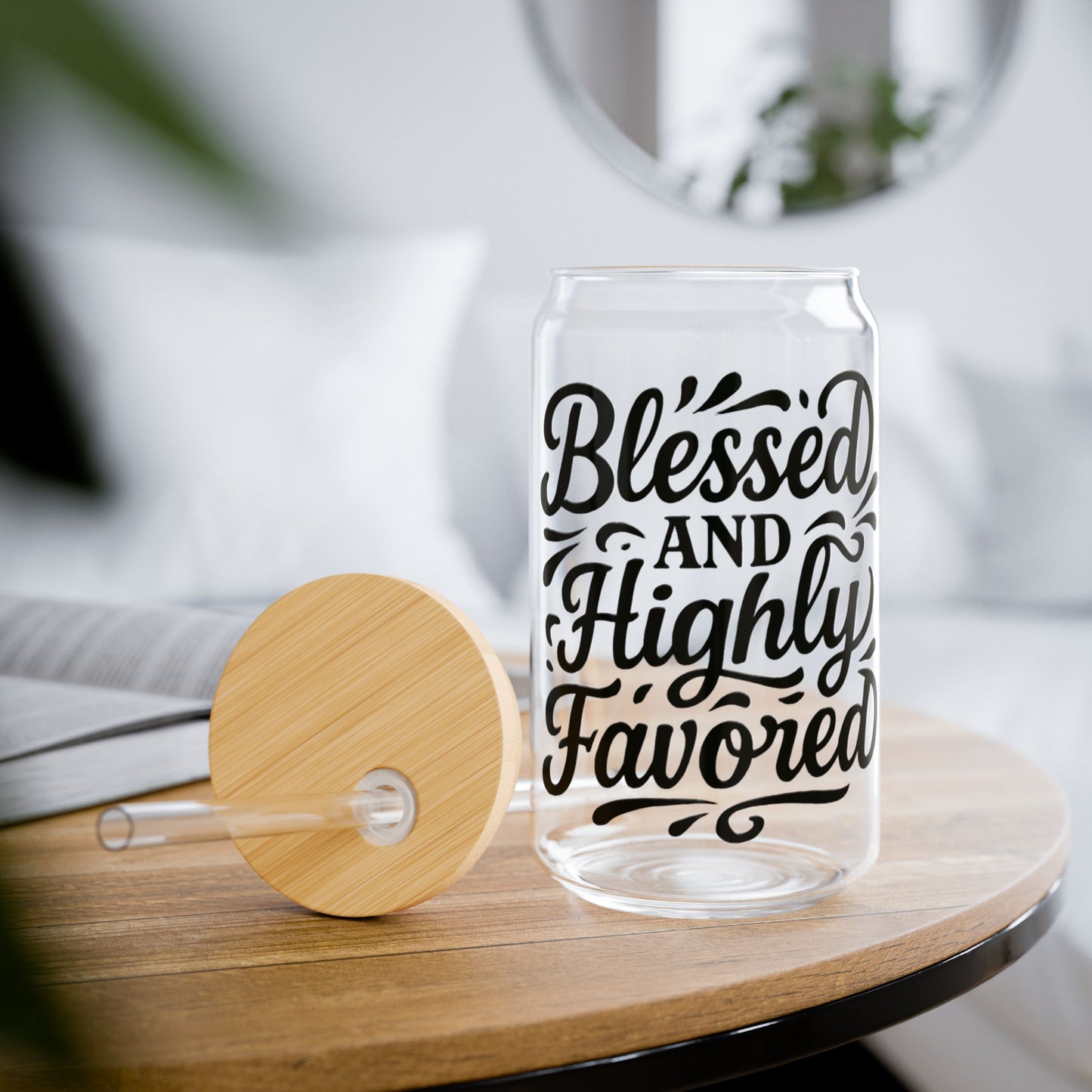 Blessed and Highly Favored