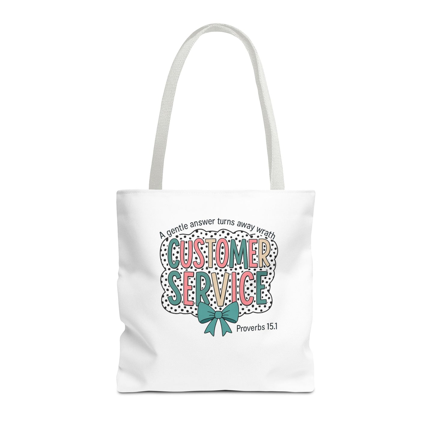 Customer Service Proverbs 15:1 Tote