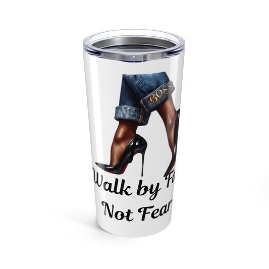 Walk by Faith, Not Fear