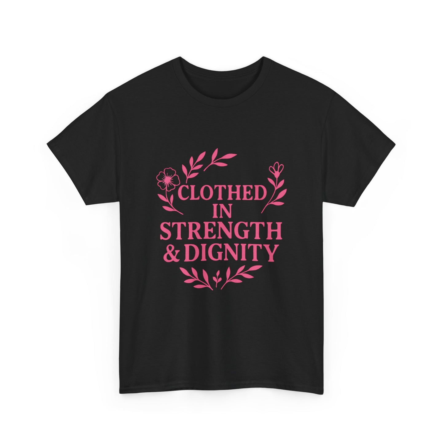 Clothed in Strength & Dignity