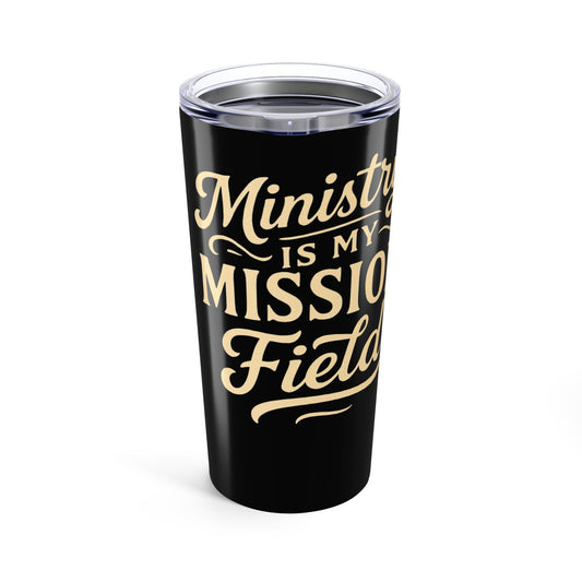 Ministry is My Mission Field