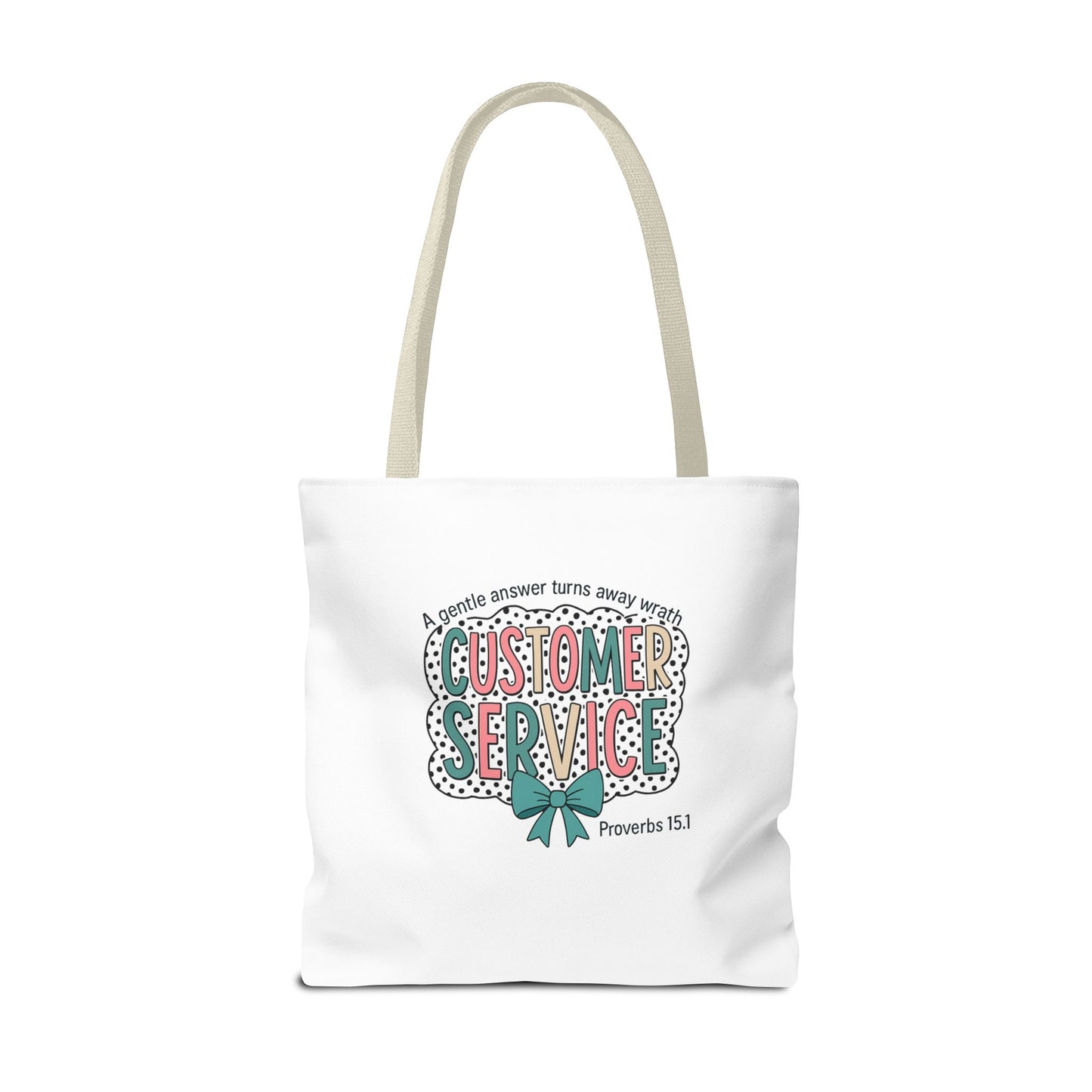 Customer Service Proverbs 15:1 Tote
